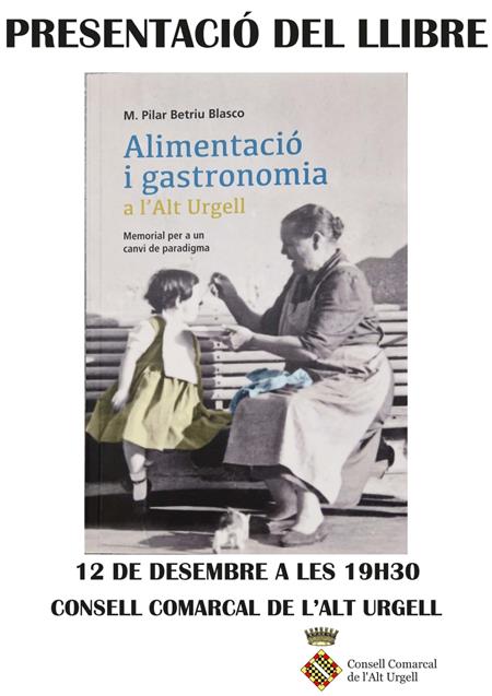 Presentació del llibre ALIMENTACIÓ I GASTRONOMIA A L'ALT URGELL.  De Pilar BETRIU | Llibreria La Puça | Llibreria online d'Arsèguel - Comprar llibres en català online - Llibres Andorra i Pirineu