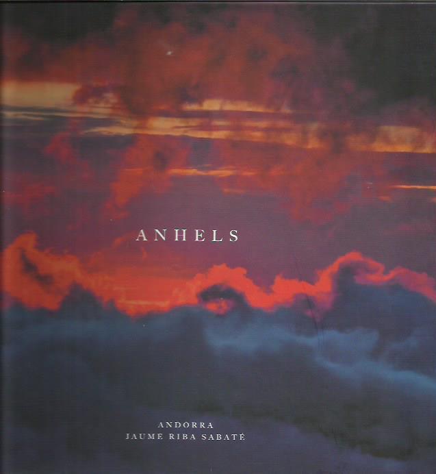 ANHELS | 9789992030295 | RIBA SABATÉ, JAUME | Llibreria La Puça | Llibreria online d'Arsèguel - Comprar llibres en català online - Llibres Andorra i Pirineu