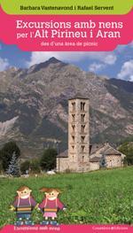 EXCURSIONS AMB NENS PER L'ALT PIRINEU I ARAN DES D'UNA ÀREA DE PÍCNIC | 9788490346075 | Llibreria La Puça | Llibreria online d'Arsèguel - Comprar llibres en català online - Llibres Andorra i Pirineu
