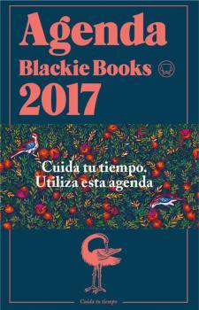 AGENDA BLACKIE BOOKS 2017 CUIDA TU TIEMPO | 9788416290390 | Llibreria La Puça | Llibreria online d'Arsèguel - Comprar llibres en català online - Llibres Andorra i Pirineu