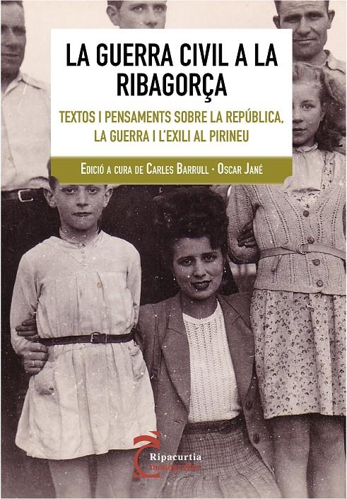 GUERRA CIVIL A LA RIBAGORÇA,LA.TEXTOS I PENSAMENTS SOBRE LA | 9788497799102 | BARRULL,CARLES JANE,OSCAR (EDS) | Llibreria La Puça | Llibreria online d'Arsèguel - Comprar llibres en català online - Llibres Andorra i Pirineu