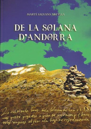DE LA SOLANA D'ANDORRA | 9789992052358 | SALVANS ABETLLA,MARTI | Llibreria La Puça | Llibreria online d'Arsèguel - Comprar llibres en català online - Llibres Andorra i Pirineu