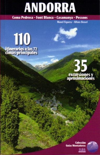 ANDORRA.110 ITINERARIOS A LAS 72 CIMAS PRINCIPALES.35 EXCURS | 9788482163246 | FIGUERA,MANEL BROSEL,ALFONS | Llibreria La Puça | Llibreria online d'Arsèguel - Comprar llibres en català online - Llibres Andorra i Pirineu
