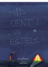 MIL CENT I UN ESTELS | 9789992053997 | BONANIT, ALEXANDRE FREIXA, VANESA (IL.) | Llibreria La Puça | Llibreria online d'Arsèguel - Comprar llibres en català online - Llibres Andorra i Pirineu