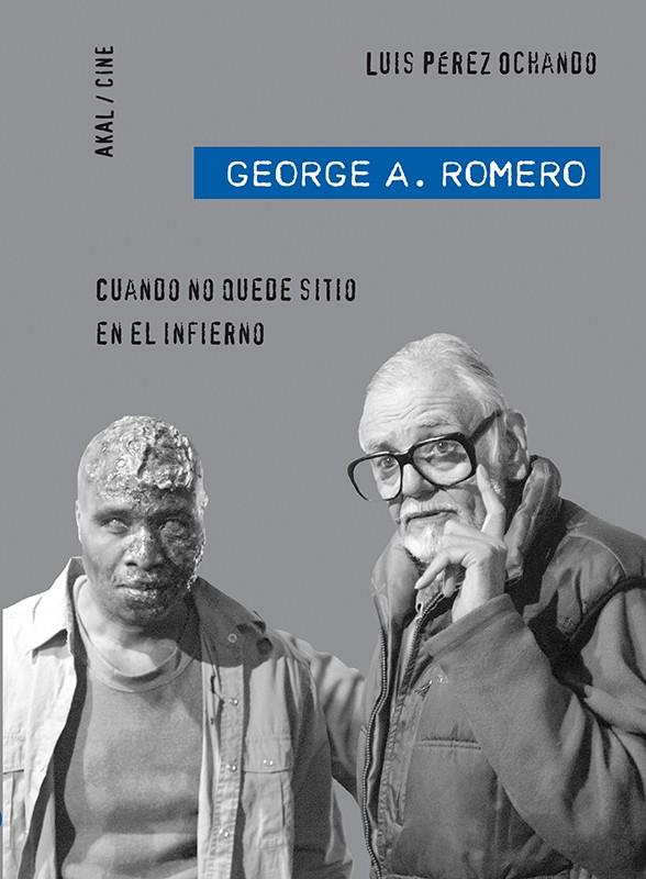 GEORGE A. ROMERO | 9788446028512 | PÉREZ OCHANDO, LUIS | Llibreria La Puça | Llibreria online d'Arsèguel - Comprar llibres en català online - Llibres Andorra i Pirineu