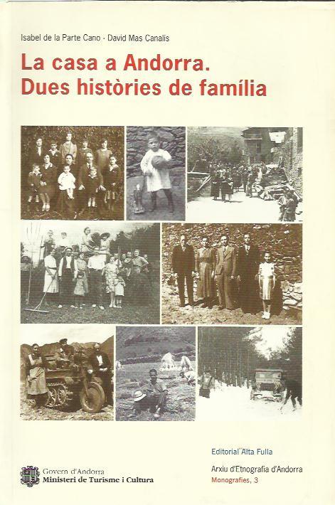 CASA A ANDORRA.DUES HISTORIES DE FAMILIA | 9788479001292 | MAS CANALIS,DAVID | Llibreria La Puça | Llibreria online d'Arsèguel - Comprar llibres en català online - Llibres Andorra i Pirineu