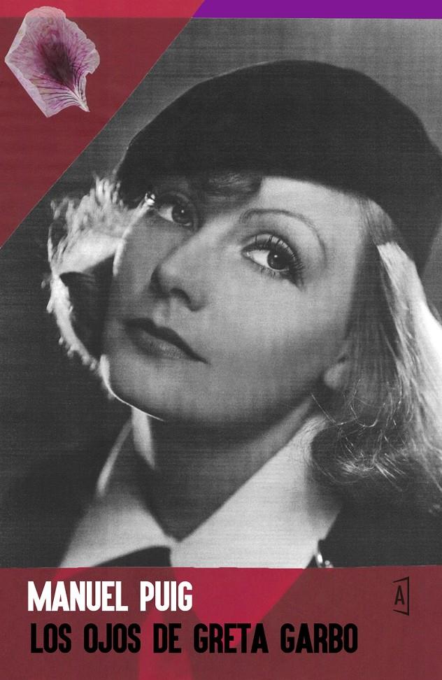 OJOS DE GRETA GARBO, LOS | 9788494589348 | PUIG, MANUEL | Llibreria La Puça | Llibreria online d'Arsèguel - Comprar llibres en català online - Llibres Andorra i Pirineu