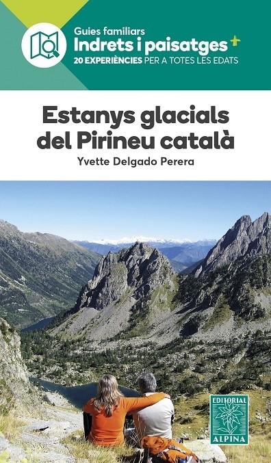 ESTANYS GLACIALS DEL PIRINEU CATALÀ | 9788480909686 | DELGADO PERERA, YVETTE | Llibreria La Puça | Llibreria online d'Arsèguel - Comprar llibres en català online - Llibres Andorra i Pirineu
