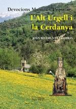 L'ALT URGELL I LA CERDANYA. DEVOCIONS MARIANES POPULARS | 9788497794220 | BELLMUNT I FIGUERAS, JOAN | Llibreria La Puça | Llibreria online d'Arsèguel - Comprar llibres en català online - Llibres Andorra i Pirineu
