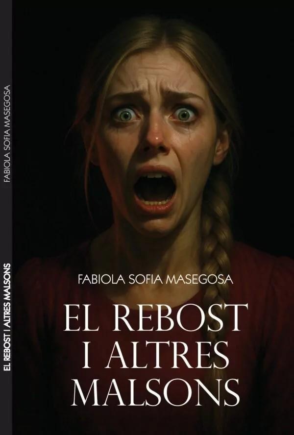 EL REBOST I ALTRES AMLSONS | 9789992091227 | MASEGOSA, FABIOLA SOFIA | Llibreria La Puça | Llibreria online d'Arsèguel - Comprar llibres en català online - Llibres Andorra i Pirineu