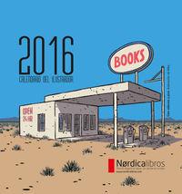 CALENDARIO DEL ILUSTRADOR 2016 | 9788416440474 | Llibreria La Puça | Llibreria online d'Arsèguel - Comprar llibres en català online - Llibres Andorra i Pirineu