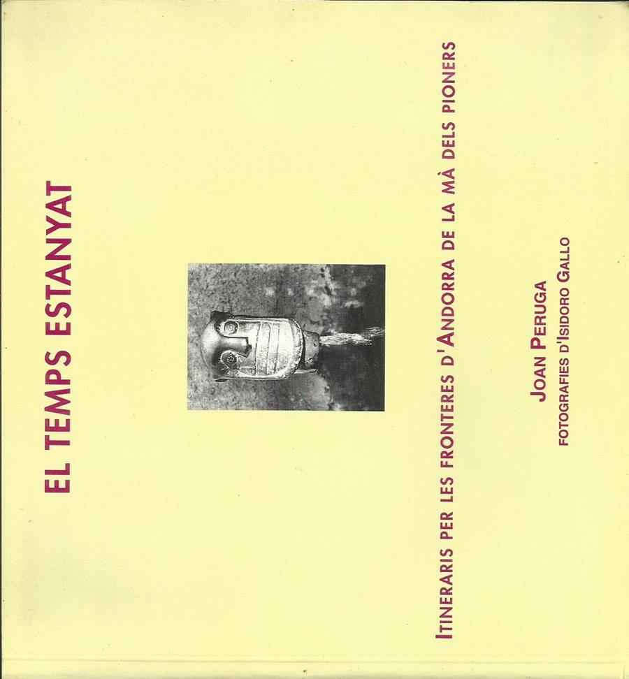 EL TEMPS ESTANYAT | 9789992057001 | PERUGA, JOAN | Llibreria La Puça | Llibreria online d'Arsèguel - Comprar llibres en català online - Llibres Andorra i Pirineu