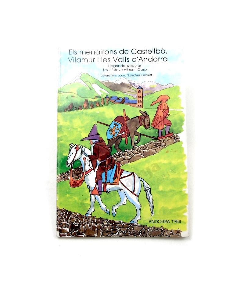 ELS MENAIRONS DE CASTELLBÒ, VILAMUR I LES VALLS D'ANDORRA | 9789991316024 | ALBERT CORP, ESTEVE | Llibreria La Puça | Llibreria online d'Arsèguel - Comprar llibres en català online - Llibres Andorra i Pirineu