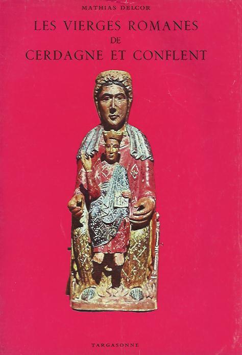 VIERGES ROMANES DE LA CERDAGNE ET CONFLENT,LES | 25143-1970 | DELCOR M. | Llibreria La Puça | Llibreria online d'Arsèguel - Comprar llibres en català online - Llibres Andorra i Pirineu