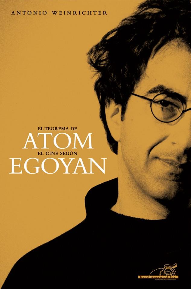 TEOREMA DE ATOM.EL CINE SEGUN EGOYAN | 9788492626571 | WEINRICHTER,ANTONIO | Llibreria La Puça | Llibreria online d'Arsèguel - Comprar llibres en català online - Llibres Andorra i Pirineu