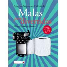 MALAS PERO DIVERTIDAS | 9788496700185 | NAXO FIOL, ARATZ JUANES, VÍCTOR OLID | Llibreria La Puça | Llibreria online d'Arsèguel - Comprar llibres en català online - Llibres Andorra i Pirineu