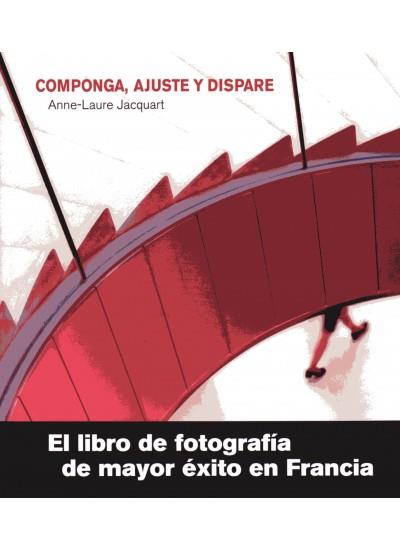 COMPONGA, AJUSTE Y DISPARE | 9788428215817 | JACQUART,ANNE-LAURE | Llibreria La Puça | Llibreria online d'Arsèguel - Comprar llibres en català online - Llibres Andorra i Pirineu