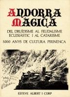 ANDORRA MAGICA | 9789991312019 | ALBERT I CORP,ESTEVE | Llibreria La Puça | Llibreria online d'Arsèguel - Comprar llibres en català online - Llibres Andorra i Pirineu