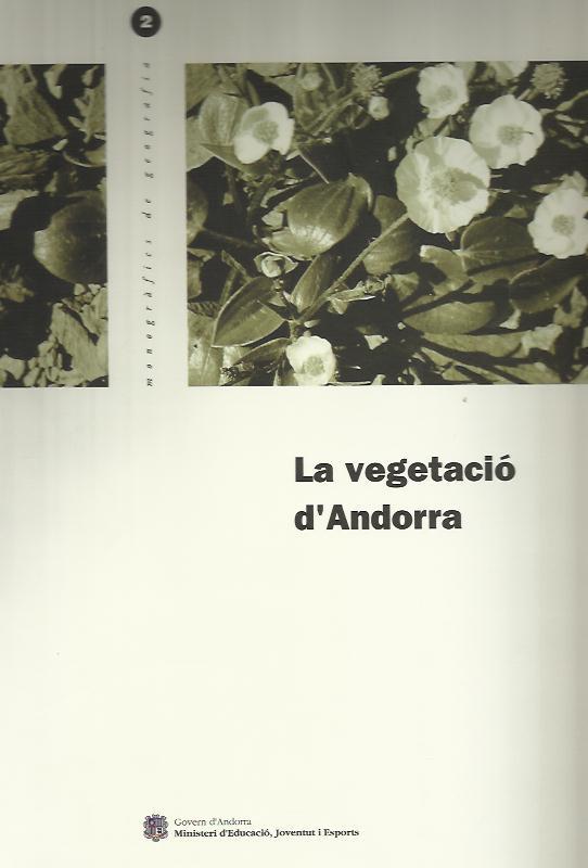 VEGETACIO D'ANDORRA | 9789992000984 | Llibreria La Puça | Llibreria online d'Arsèguel - Comprar llibres en català online - Llibres Andorra i Pirineu