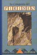 LA CONQUISTA DEL PIRINEO | 9788482160801 | FELIU, MARCOS | Llibreria La Puça | Llibreria online d'Arsèguel - Comprar llibres en català online - Llibres Andorra i Pirineu