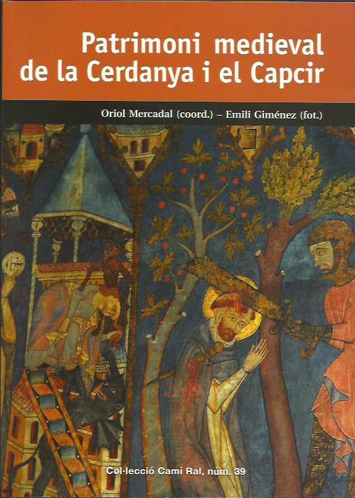 PATRIMONI MEDIEVAL DE LA CERDANYA I EL CAPCIR | 9788423208302 | MERCADAL, ORIOL (COORD.) | Llibreria La Puça | Llibreria online d'Arsèguel - Comprar llibres en català online - Llibres Andorra i Pirineu