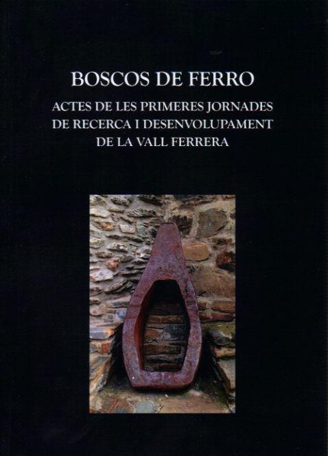 BOSCOS DE FERRO | 9788496779853 | VV.AA | Llibreria La Puça | Llibreria online d'Arsèguel - Comprar llibres en català online - Llibres Andorra i Pirineu