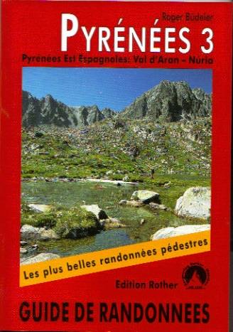 PYRENEES 3.GUIDE DE RANDONNEES | 9783763349197 | BUDELER,ROGER | Llibreria La Puça | Llibreria online d'Arsèguel - Comprar llibres en català online - Llibres Andorra i Pirineu