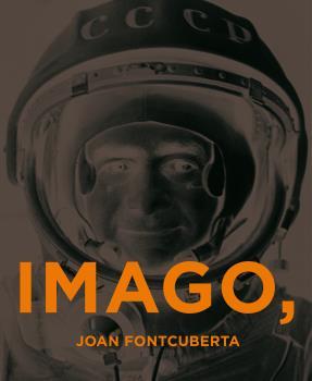 IMAGO | 9788416248353 | FONTCUBERTA, JOAN | Llibreria La Puça | Llibreria online d'Arsèguel - Comprar llibres en català online - Llibres Andorra i Pirineu
