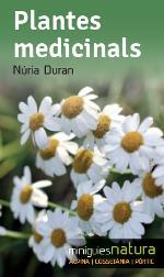 PLANTES MEDICINALS | 9788490342480 | DURAN, NÚRIA | Llibreria La Puça | Llibreria online d'Arsèguel - Comprar llibres en català online - Llibres Andorra i Pirineu