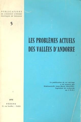 LES PROBLÈMES ACTUELS DES VALLÉES D'ANDORRE | 110701970 | Llibreria La Puça | Llibreria online d'Arsèguel - Comprar llibres en català online - Llibres Andorra i Pirineu