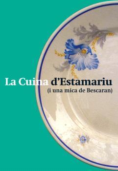 CUINA D'ESTAMARIU, LA | 9791399088861 | Llibreria La Puça | Llibreria online d'Arsèguel - Comprar llibres en català online - Llibres Andorra i Pirineu
