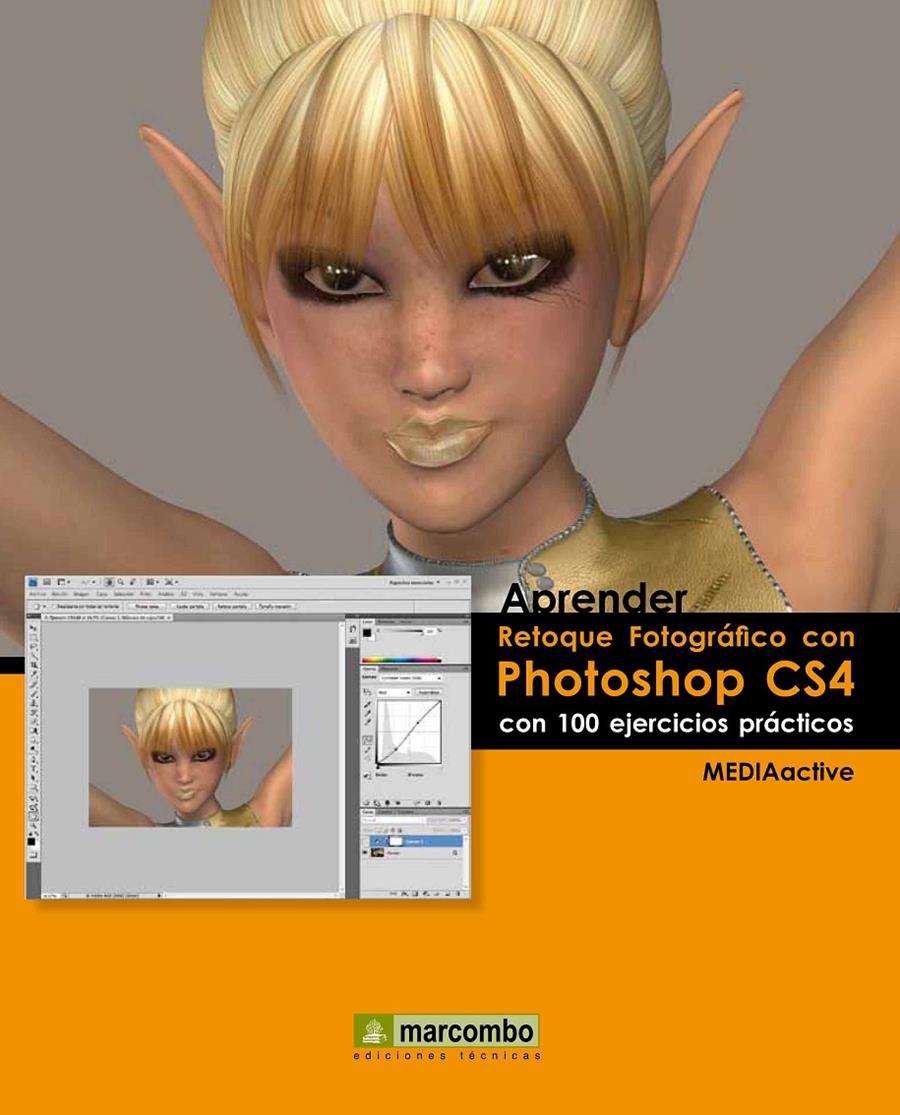 APRENDER RETOQUE FOTOGRAFICO CON PHOTOSHOP CS4 | 9788426715692 | MEDIAACTIVE | Llibreria La Puça | Llibreria online d'Arsèguel - Comprar llibres en català online - Llibres Andorra i Pirineu