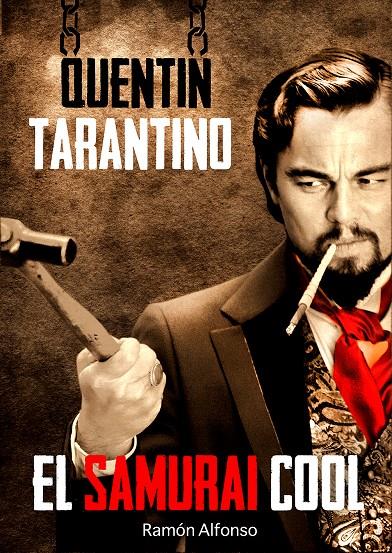 QUENTIN TARANTINO | 9788415405498 | ALFONSO CAYÓN, RAMÓN | Llibreria La Puça | Llibreria online d'Arsèguel - Comprar llibres en català online - Llibres Andorra i Pirineu