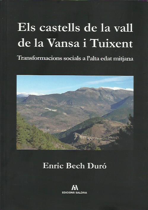 CASTELLS DE LA VALL DE LAVANSA I TUIXENT | 9788494755071 | BECH DURÓ, ENRIC | Llibreria La Puça | Llibreria online d'Arsèguel - Comprar llibres en català online - Llibres Andorra i Pirineu