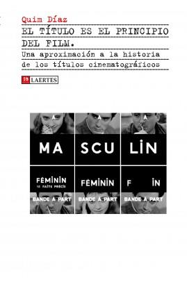 TÍTULO ES EL PRINCIPIO DEL FILM, EL. | 9788416783465 | DIAZ JIMENEZ, QUIM | Llibreria La Puça | Llibreria online d'Arsèguel - Comprar llibres en català online - Llibres Andorra i Pirineu