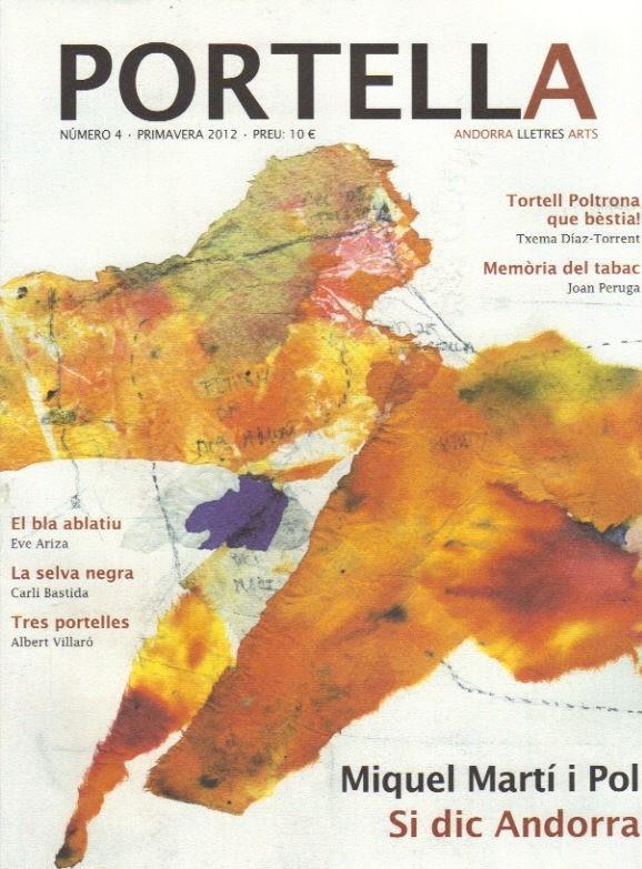 REVISTA PORTELLA 4. PRIMAVERA 2012. MIQUEL MARTÍ I POL | PORTELLA4 | Llibreria La Puça | Llibreria online d'Arsèguel - Comprar llibres en català online - Llibres Andorra i Pirineu