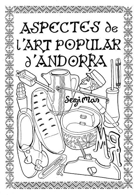 ASPECTES DE L'ART POPULAR D'ANDORRA | 9789992030806 | MAS, SERGI | Llibreria La Puça | Llibreria online d'Arsèguel - Comprar llibres en català online - Llibres Andorra i Pirineu