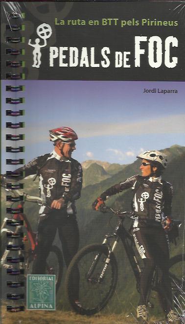 PEDALS DE FOC.LA RUTA EN BTT PELS PIRINEUS | 9788480903806 | LAPARRA,JORDI | Llibreria La Puça | Llibreria online d'Arsèguel - Comprar llibres en català online - Llibres Andorra i Pirineu