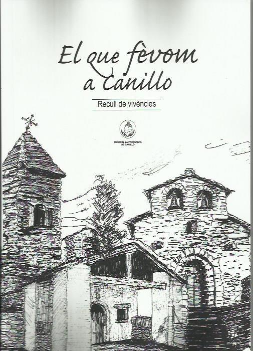 EL QUE FÈVOM A CANILLO | 9789992032220 | BOLTÀ VILARÓ, NÚRIA | Llibreria La Puça | Llibreria online d'Arsèguel - Comprar llibres en català online - Llibres Andorra i Pirineu