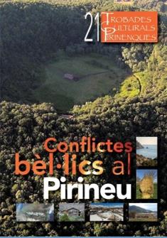 CONFLICTES BÈL·LICS AL PIRINEU. 21 TROBADES CULTURALS PIRINENQUES | 9789992061787 | Llibreria La Puça | Llibreria online d'Arsèguel - Comprar llibres en català online - Llibres Andorra i Pirineu