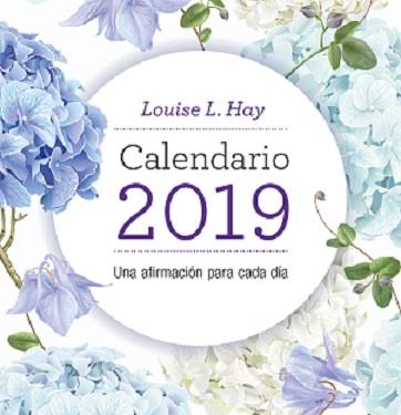 CALENDARIO LOUISE HAY 2019 | 9788416344314 | Llibreria La Puça | Llibreria online d'Arsèguel - Comprar llibres en català online - Llibres Andorra i Pirineu