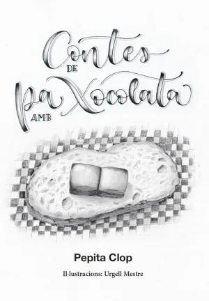 CONTES DE PA AMB XOCOLATA | 9791399141092 | CLOP, PEPITA | Llibreria La Puça | Llibreria online d'Arsèguel - Comprar llibres en català online - Llibres Andorra i Pirineu