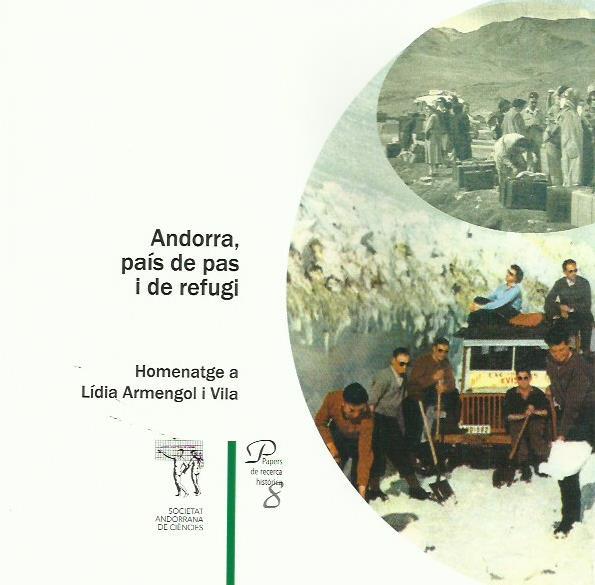 ANDORRA, PAIS DE PAS I DE REFUGI. PAPERS DE RECERCA HISTÒRICA 8 | 9789992061305 | Llibreria La Puça | Llibreria online d'Arsèguel - Comprar llibres en català online - Llibres Andorra i Pirineu