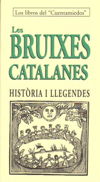 BRUIXES CATALANES,LES.HISTORIA I LLEGENDES | 9788495846556 | FERRA VIDAL,ANA (VER.) | Llibreria La Puça | Llibreria online d'Arsèguel - Comprar llibres en català online - Llibres Andorra i Pirineu
