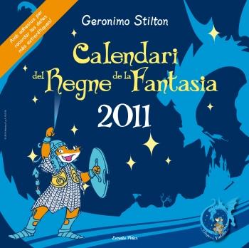 CALENDARI DEL REGNE DE LA FANTASIA 2011 | 9788499322599 | GERONIMO STILTON | Llibreria La Puça | Llibreria online d'Arsèguel - Comprar llibres en català online - Llibres Andorra i Pirineu