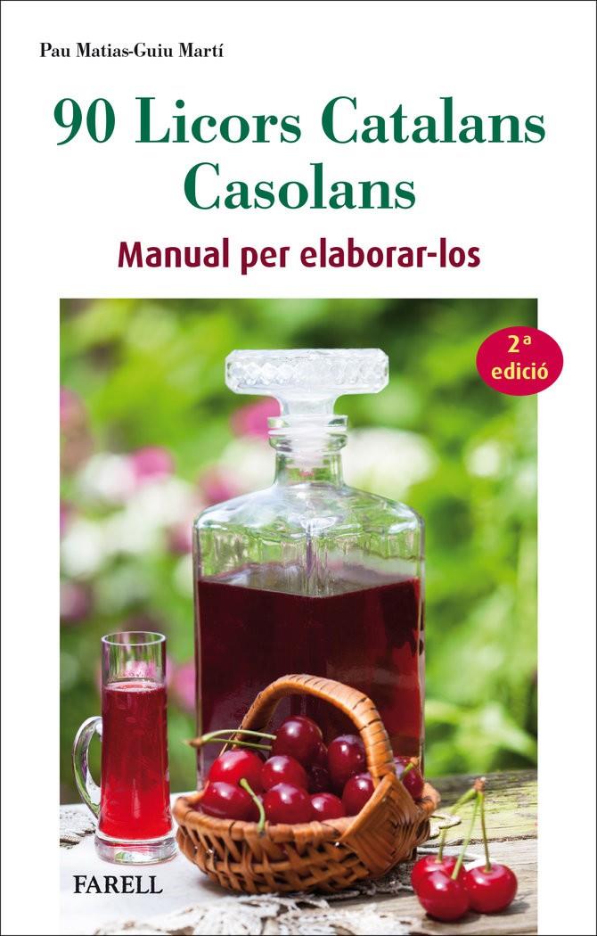 90 LICORS CATALANS CASOLANS | 9788417116637 | MATIAS-GUIU, PAU | Llibreria La Puça | Llibreria online d'Arsèguel - Comprar llibres en català online - Llibres Andorra i Pirineu