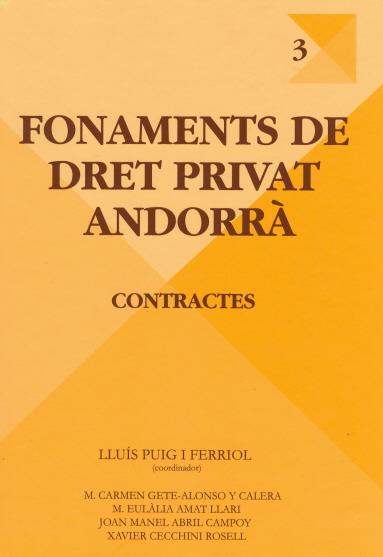 FONAMENTS DE DRET PRIVAT ANDORRA 3.CONTRACTES | 9992057254 | PUIG I FERRIOL,LLUIS (COORD.) | Llibreria La Puça | Llibreria online d'Arsèguel - Comprar llibres en català online - Llibres Andorra i Pirineu