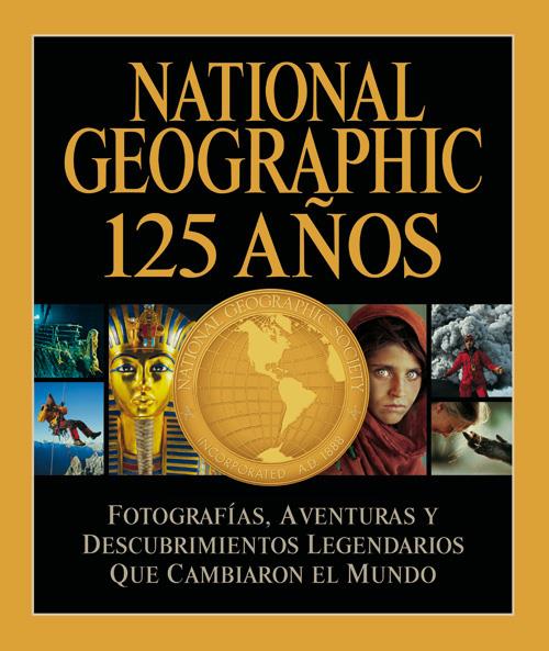 NATIONAL GEOGRAPHIC 125 AÑOS | 9788482985695 | COLLINS JENKINS, MARK | Llibreria La Puça | Llibreria online d'Arsèguel - Comprar llibres en català online - Llibres Andorra i Pirineu