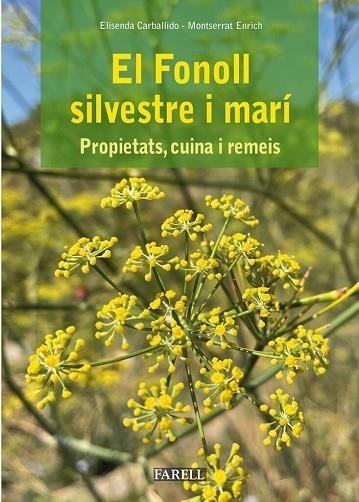 EL FONOLL SILVESTRE I MARÍ | 9788417116668 | CARBALLIDO, ELISENDA - ENRICH, MONTSERRAT | Llibreria La Puça | Llibreria online d'Arsèguel - Comprar llibres en català online - Llibres Andorra i Pirineu