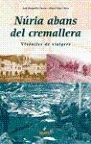 NURIA ABANS DEL CREMALLERA | 9788495695673 | MASCARELLA,JORDI | Llibreria La Puça | Llibreria online d'Arsèguel - Comprar llibres en català online - Llibres Andorra i Pirineu